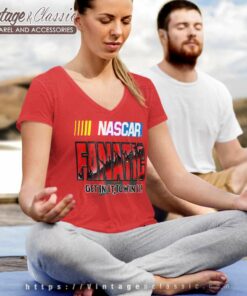 Nascar Fanatic Get In It To Win It Racing V Neck TShirt