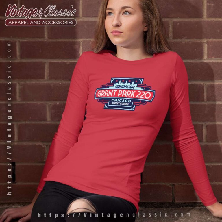 Nascar Grant Park 220 At Chicago Street Course Long Sleeve Tee Nascar Grant Park 220 At Chicago Street Course Long Sleeve Tee