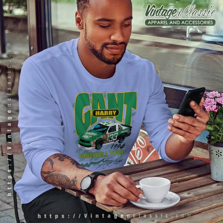 Nascar Harry Gant Farewell Tour Sweatshirt Nascar Harry Gant Farewell Tour Sweatshirt