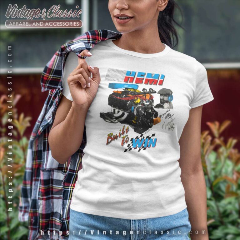 Nascar Maurice Petty Hemi Build To Win Women TShirt Nascar Maurice Petty Hemi Build To Win Women TShirt