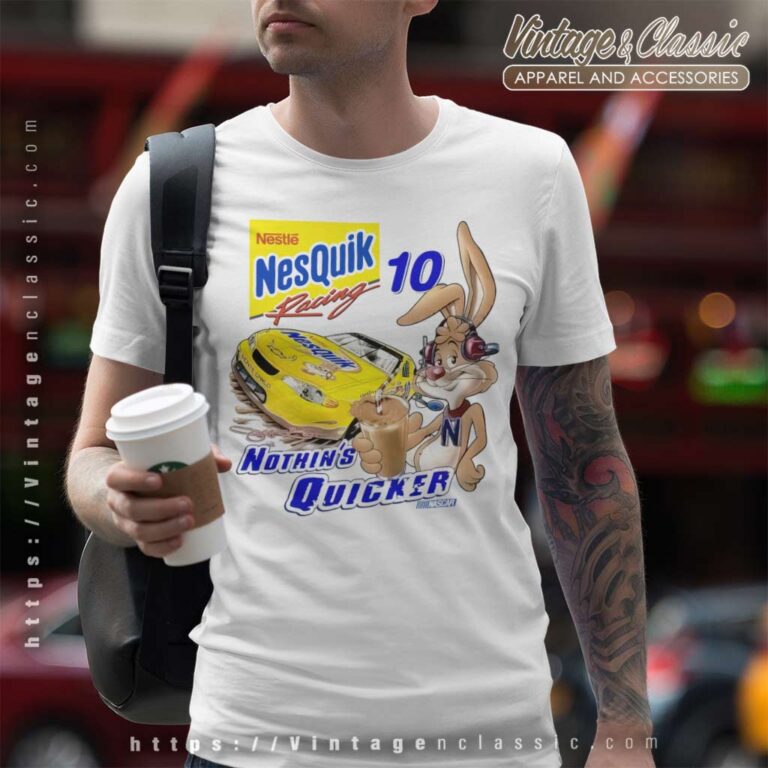 Nascar Nestle Nesquik Racing Nothins Quicker T Shirt Nascar Nestle Nesquik Racing Nothins Quicker T Shirt