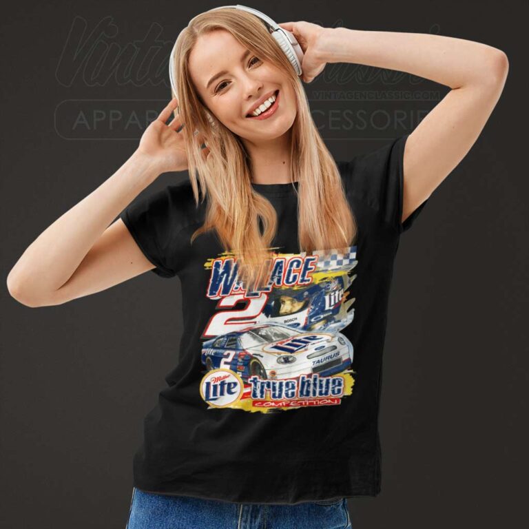 Nascar Rusty Wallace True Blue Miller Lite Chase Women TShirt Nascar Rusty Wallace True Blue Miller Lite Chase Women TShirt