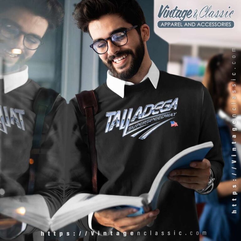 Nascar Talladega Superspeedway Sweatshirt Nascar Talladega Superspeedway Sweatshirt