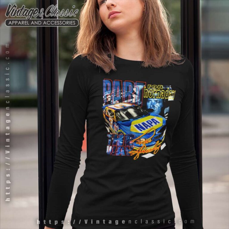 Nascar Vintage Ron Hornaday Part The Way Napa Long Sleeve Tee Nascar Vintage Ron Hornaday Part The Way Napa Long Sleeve Tee