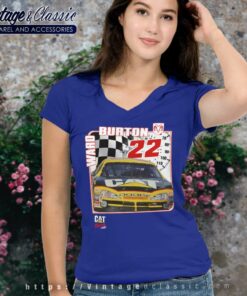 Nascar Ward Burton 22 Caterpillar Dodge V Neck TShirt