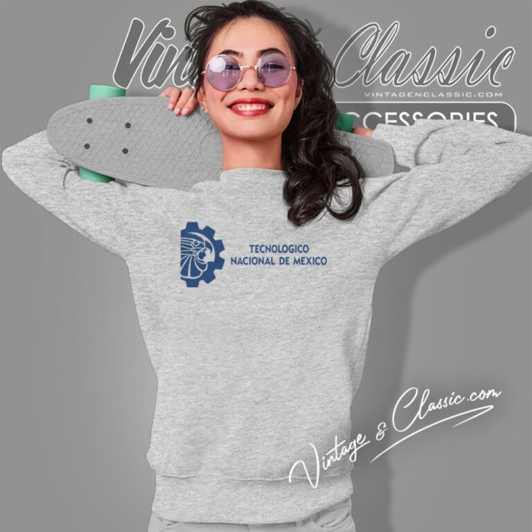 National Technological Institute Of Mexico Sweatshirt National Technological Institute Of Mexico Sweatshirt