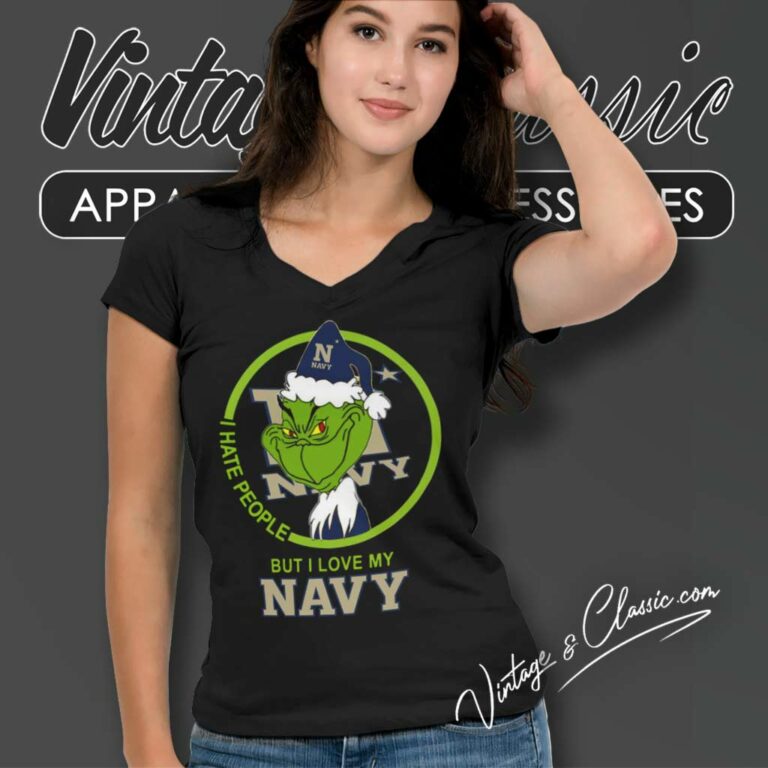 Navy Midshipmen Ncaa Christmas Grinch Shirt I Hate People But I Love My Navy V Neck TShirt Navy Midshipmen Ncaa Christmas Grinch Shirt I Hate People But I Love My Navy V Neck TShirt