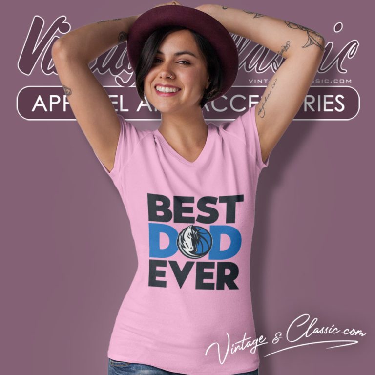 Nba Dallas Mavericks Best Dallas Mavericks Dad Ever V Neck TShirt Nba Dallas Mavericks Best Dallas Mavericks Dad Ever V Neck TShirt