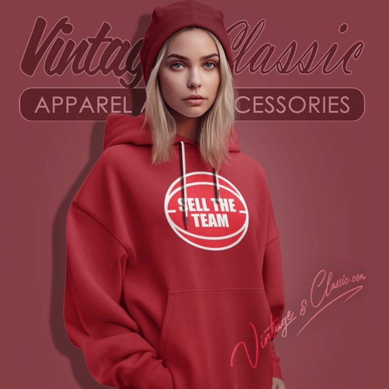 Nba Detroit Pistons Sell The Team Hoodie Nba Detroit Pistons Sell The Team Hoodie