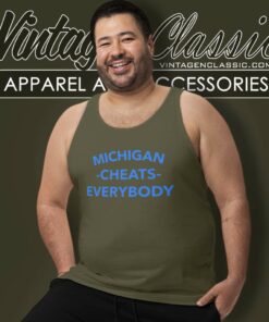 Ncaa Michigan Cheats Everybody Tank Top Racerback