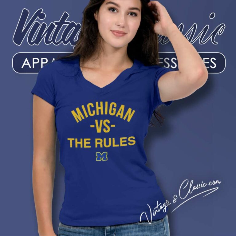 Ncaa Michigan Vs The Rules Amber Moots V Neck TShirt Ncaa Michigan Vs The Rules Amber Moots V Neck TShirt