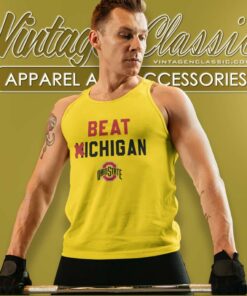 Ncaa Ohio State Vs Michigan Shirt Rivalry Beat Michigan Tank Top Racerback