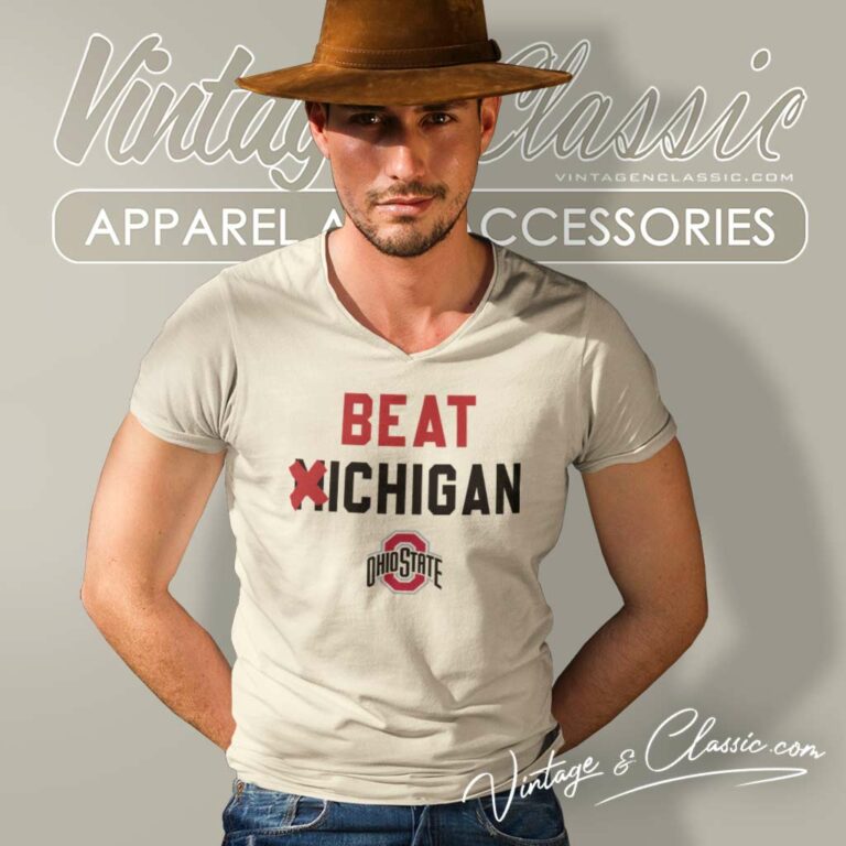 Ncaa Ohio State Vs Michigan Shirt Rivalry Beat Michigan V Neck TShirt Ncaa Ohio State Vs Michigan Shirt Rivalry Beat Michigan V Neck TShirt