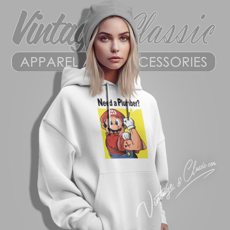 Need A Plumber Super Mario Bros Hoodie Need A Plumber Super Mario Bros Hoodie