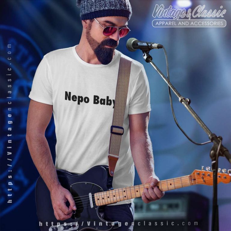 Nepo Baby T Shirt Nepo Baby T Shirt
