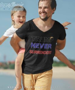 Never Surrender Shirt Donald Trump Did Nothing Wrong V Neck TShirt
