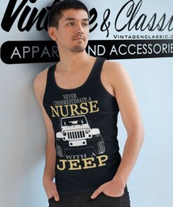 Never Underestimate A Nurse With A Jeep Tank Top Racerback