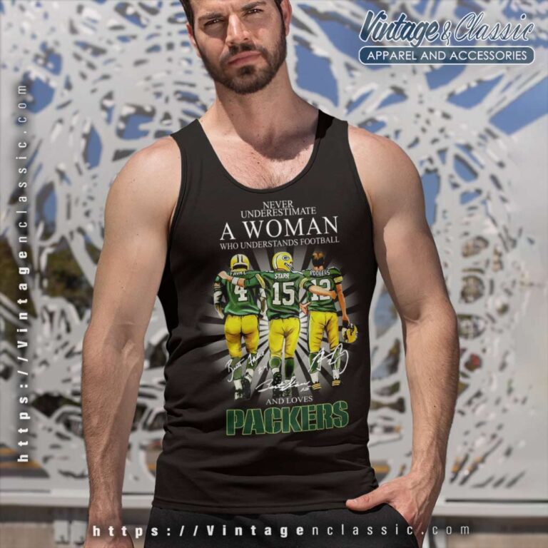 Never Underestimate A Woman Who Understands Football And Loves Packers Tank Top Racerback Never Underestimate A Woman Who Understands Football And Loves Packers Tank Top Racerback