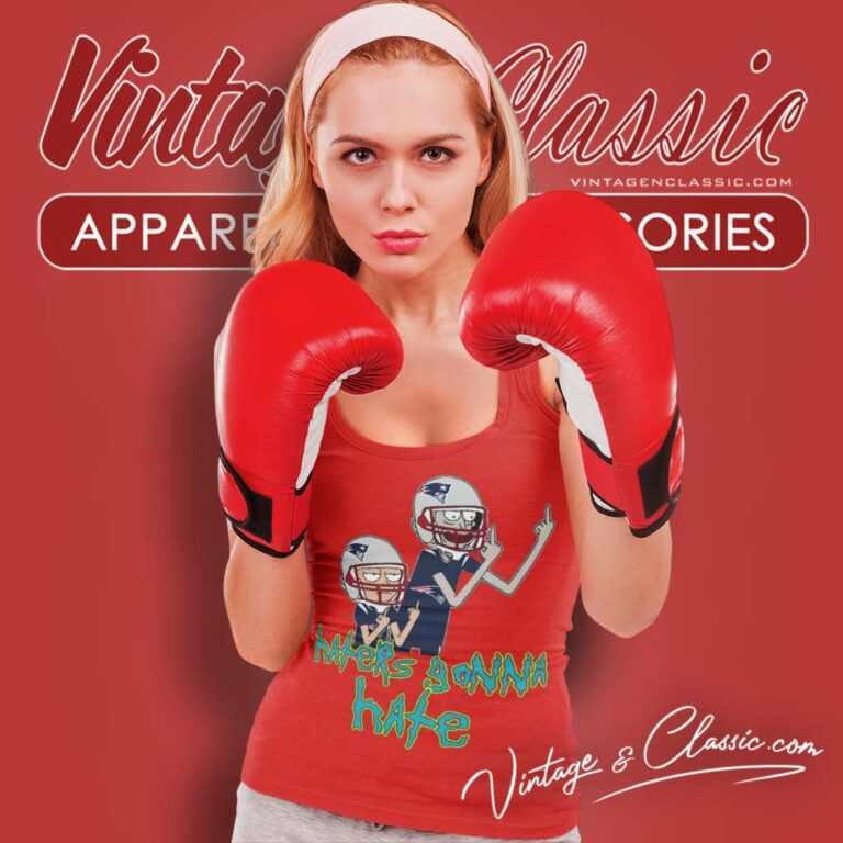 New England Patriots Rick And Morty Shirt Haters Gonna Hate Tank Top Racerback New England Patriots Rick And Morty Shirt Haters Gonna Hate Tank Top Racerback