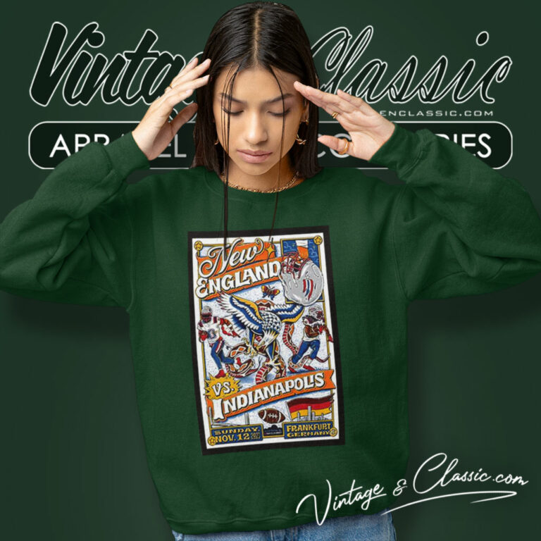 New England Patriots Vs Indianapolis Colts Nov 12 2023 Deutsche Bank Park Sweatshirt New England Patriots Vs Indianapolis Colts Nov 12 2023 Deutsche Bank Park Sweatshirt