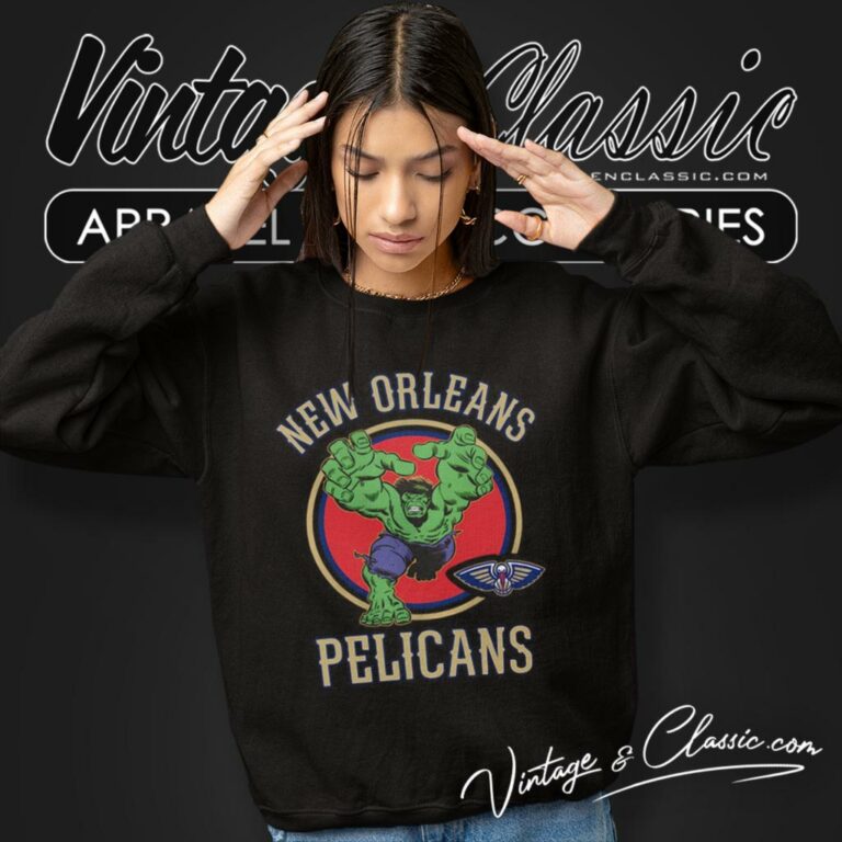New Orleans Pelicans Shirt Marvel Hulk Nba Sweatshirt New Orleans Pelicans Shirt Marvel Hulk Nba Sweatshirt