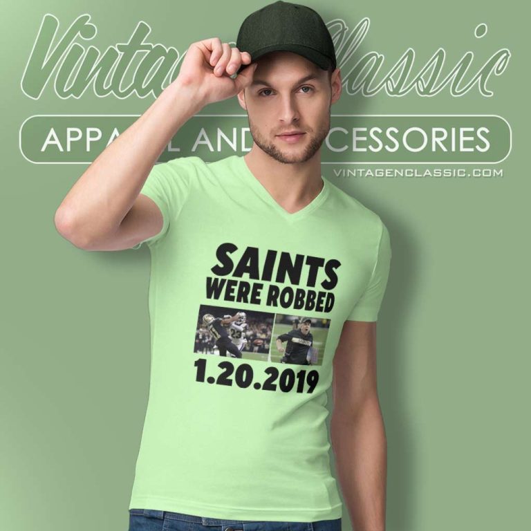 New Orleans Saints Were Robbed V Neck TShirt New Orleans Saints Were Robbed V Neck TShirt