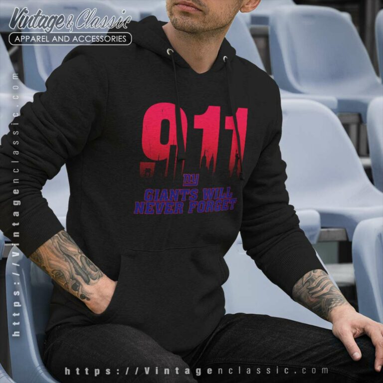 New York Giants Nfl 911 Will Never Forget Hoodie New York Giants Nfl 911 Will Never Forget Hoodie