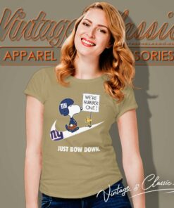 New York Giants Snoopy Are Number One Shirt Nike Just Bow Down Women TShirt