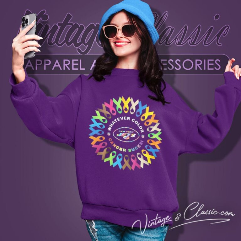 New York Jets Whatever Color Cancer Sucks Sweatshirt New York Jets Whatever Color Cancer Sucks Sweatshirt