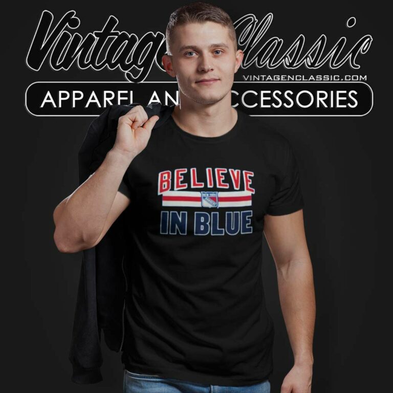 New York Rangers Believe In Blue T Shirt New York Rangers Believe In Blue T Shirt