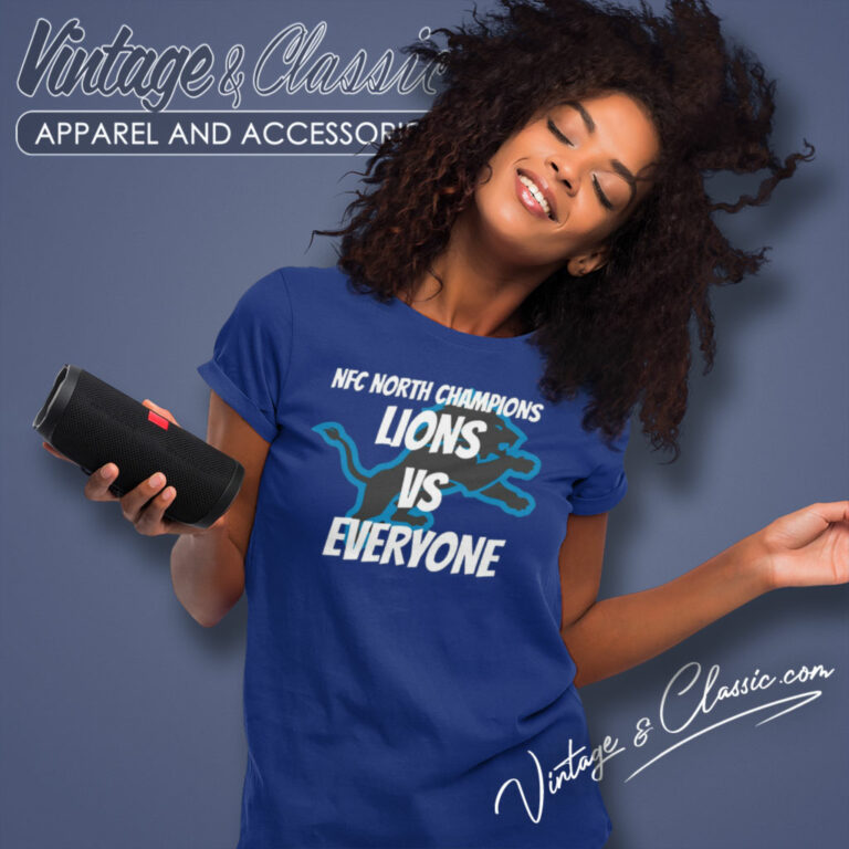 Nfc North Champs Lions Vs Everyone Women T Shirt Nfc North Champs Lions Vs Everyone Women T Shirt