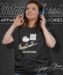 Nfl Chargers Snoopy Are Number One Shirt Nike Just Bow Down Women TShirt