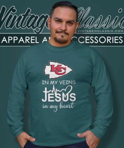 Nfl Chiefs In My Veins Jesus In My Heart Long Sleeve Tee