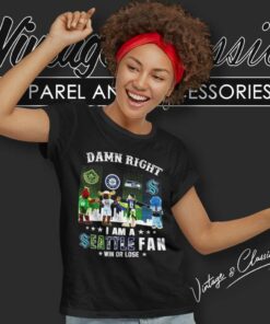 Nfl Damn Right I Am A Seattle Fan Win Or Lose Women TShirt