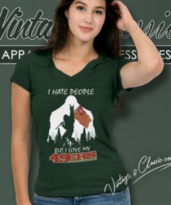 Nfl I Hate People But I Love My San Francisco 49ers V Neck TShirt
