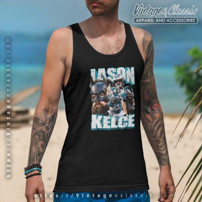 Nfl Jason Kelce Philadelphia Eagles 90s Center Homage Tank Top Racerback Nfl Jason Kelce Philadelphia Eagles 90s Center Homage Tank Top Racerback