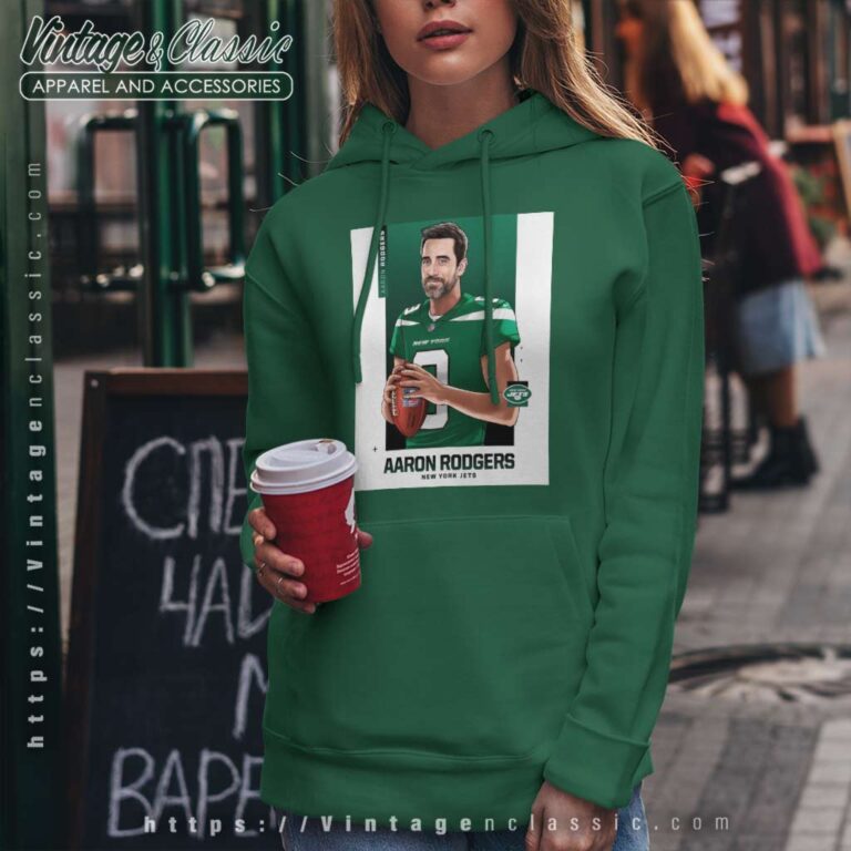 Nfl New York Jets Welcome To Aaron Rodgers Hoodie Nfl New York Jets Welcome To Aaron Rodgers Hoodie