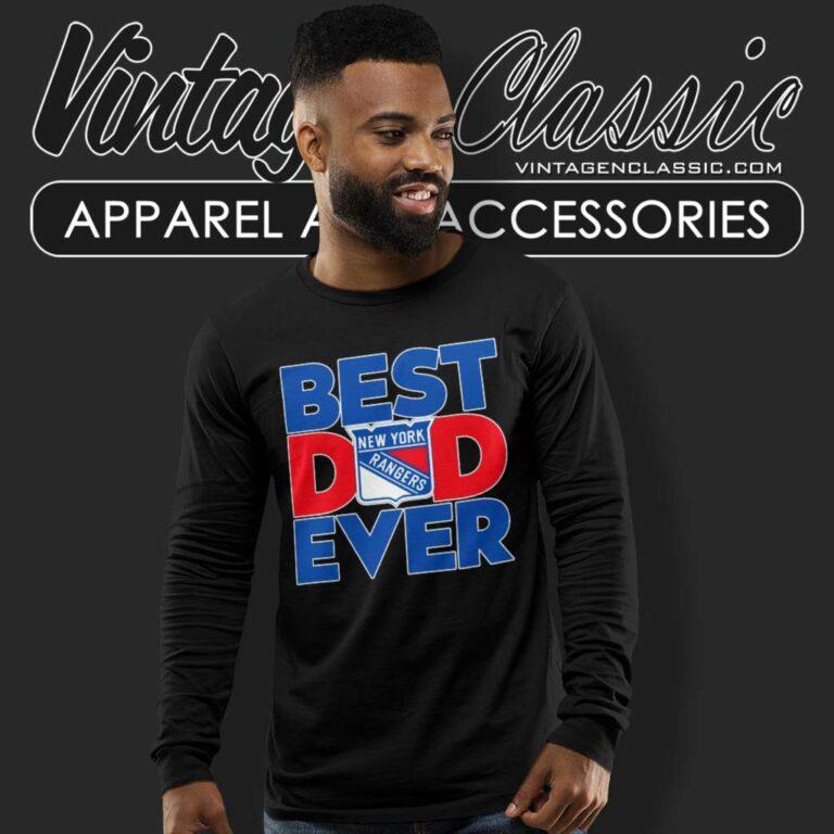 Nhl New York Rangers Best Dad Ever Long Sleeve Tee Nhl New York Rangers Best Dad Ever Long Sleeve Tee