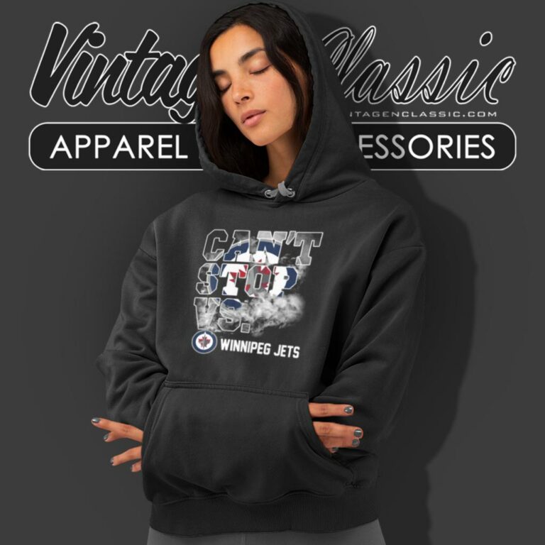 Nhl Winnipeg Jets Hockey Cant Stop Hoodie Nhl Winnipeg Jets Hockey Cant Stop Hoodie