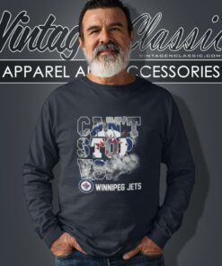 Nhl Winnipeg Jets Hockey Cant Stop Shirt