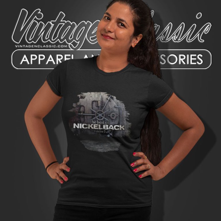 Nickelback Shirt The Best Of Nickelback Women T Shirt Nickelback Shirt The Best Of Nickelback Women T Shirt