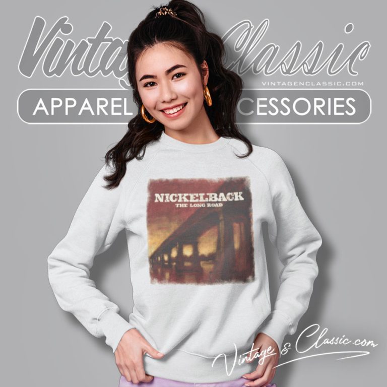 Nickelback Shirt The Long Road Sweatshirt Nickelback Shirt The Long Road Sweatshirt