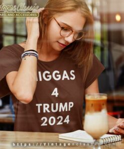 Niggas 4 Trump 2024 Political Women TShirt