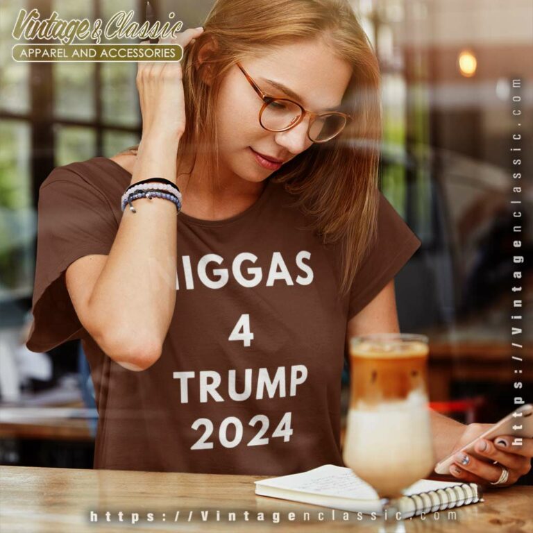 Niggas 4 Trump 2024 Political Women TShirt Niggas 4 Trump 2024 Political Women TShirt