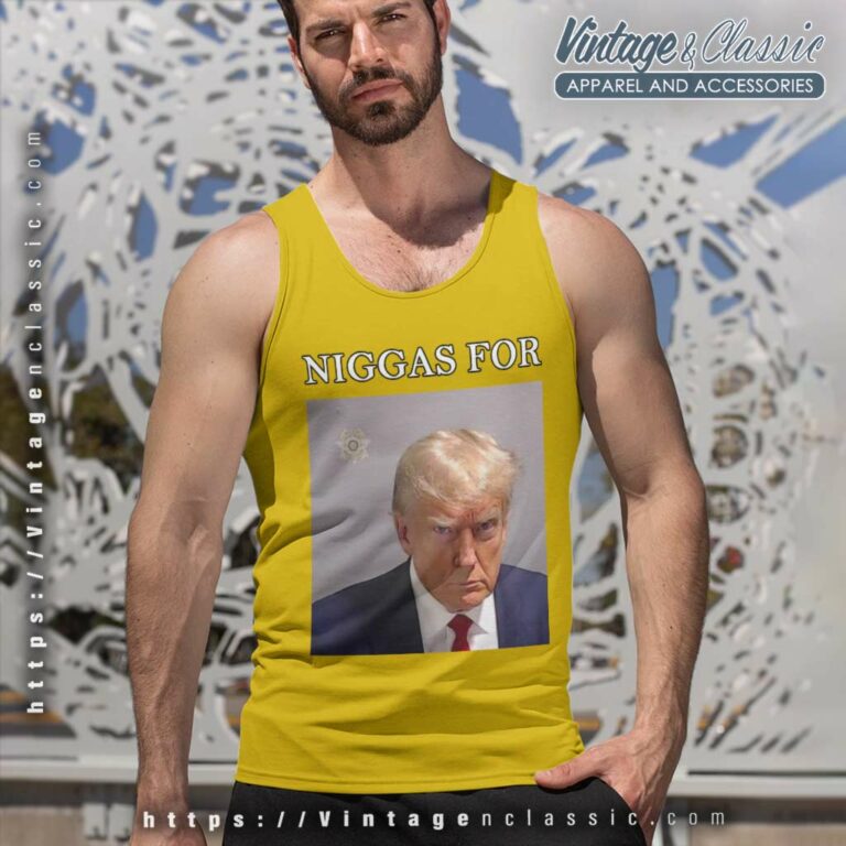 Niggas For Trump Shirt Maga Trump 2024 Tank Top Racerback Niggas For Trump Shirt Maga Trump 2024 Tank Top Racerback