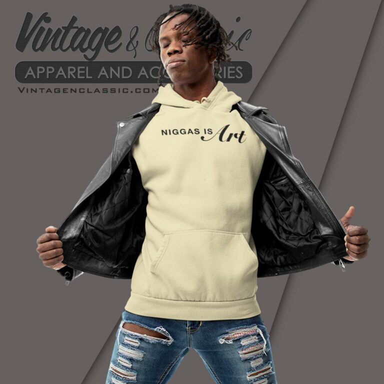 Niggas Is Art Shirt For 400 Years They Been Giving Us Scraps But Every Time We Take Scraps Hoodie Niggas Is Art Shirt For 400 Years They Been Giving Us Scraps But Every Time We Take Scraps Hoodie