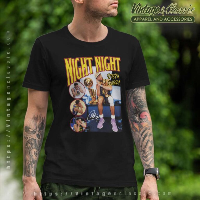 Night Night Steph Curry Signatue T Shirt Night Night Steph Curry Signatue T Shirt