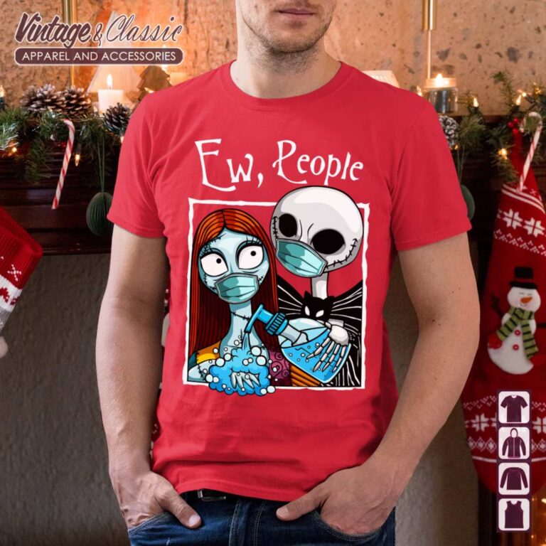 Nightmare Before Christmas Funny Shirt Jack And Sally Ew People Shirt Nightmare Before Christmas Funny Shirt Jack And Sally Ew People Shirt