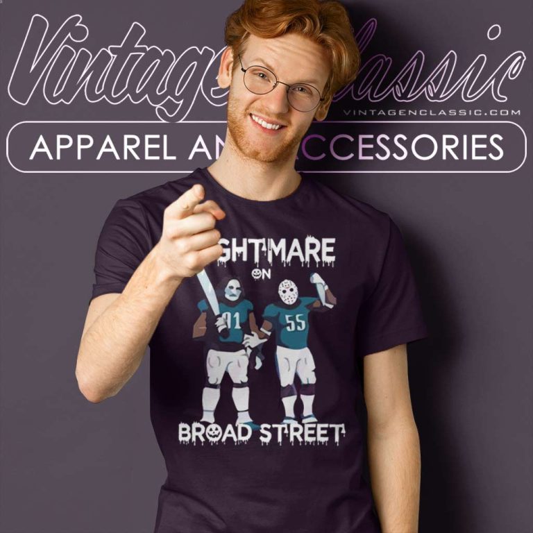 Nightmare On Broad Street Philadelphia Eagles Super Bowl Lvii T Shirt Nightmare On Broad Street Philadelphia Eagles Super Bowl Lvii T Shirt