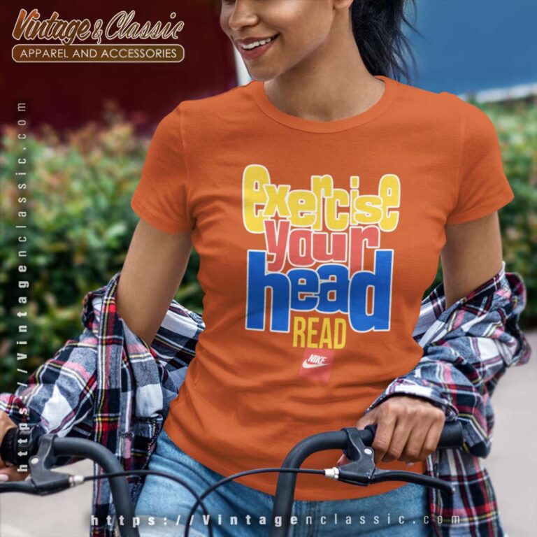 Nike Ghost Writer Exercise Your Head Read Women TShirt Nike Ghost Writer Exercise Your Head Read Women TShirt